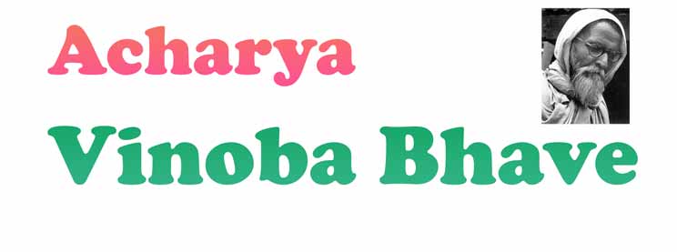 Acharya Vinoba Bhave