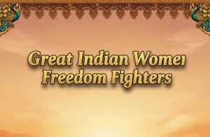 Great-Indian-Women-Freedom-Fighters
