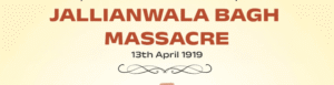 Jallianwala Bagh Massacre
